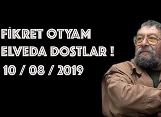 BU DÜNYA’DAN ÇOK YÖNLÜ ÇALIŞMALARIYLA TANINAN BİR FİKRET OTYAM GEÇTİ