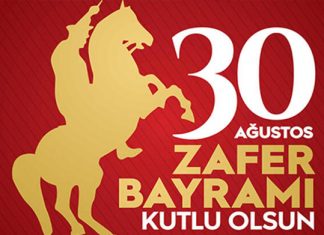 30 AĞUSTOS ZAFER BAYRAMI KUTLU OLSUN