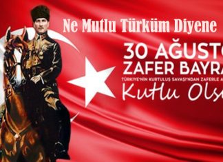 30 AGUSTOS ZAFER BAYRAMININ 99. YILDÖNÜMÜ KUTLU OLSUN