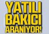 PARİS’TE YATILI KADIN BAKICI ARANIYOR